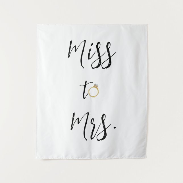Miss to Mrs. Bridal Shower backdrop Tapestry (Front)
