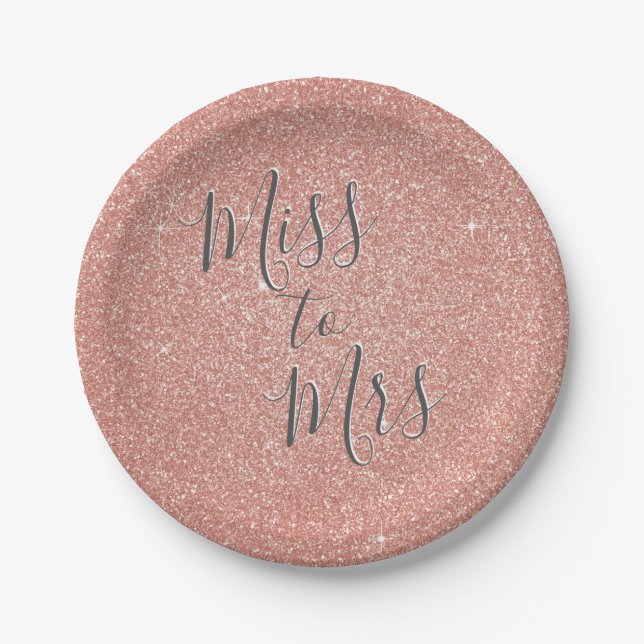 Miss to Mrs Bridal Shower Party Rose Gold Glitter Paper Plate (Front)