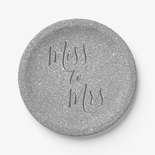 Miss to Mrs Bridal Shower Party Silver Glitter Paper Plate (Front)