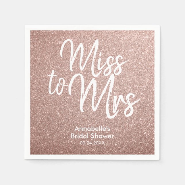Miss to Mrs Bridal Shower Rose Gold Glitter Glam Napkin (Front)