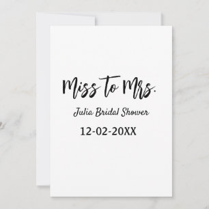 Miss to Mrs bridal shower stylish simple add name Invitation