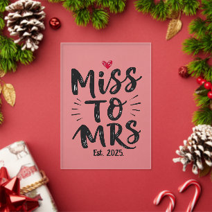 Miss to Mrs Est. 2025 Marriage Husband Wife Couple Acrylic Invitations