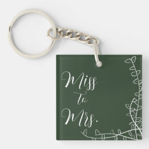 Miss to Mrs. Keychain