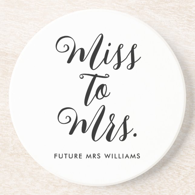 Miss to Mrs Modern Bridal Shower  Coaster (Front)