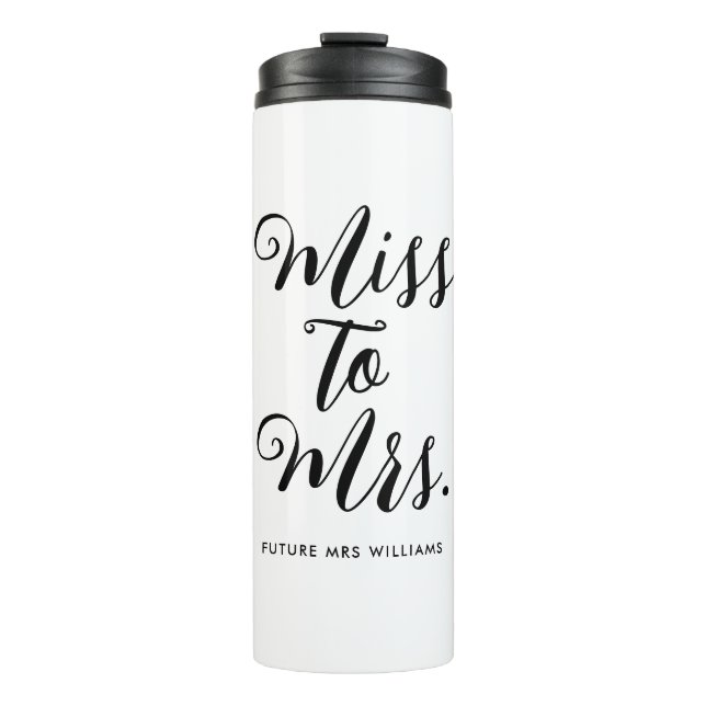 Miss to Mrs Modern Bridal Shower  Thermal Tumbler (Front)