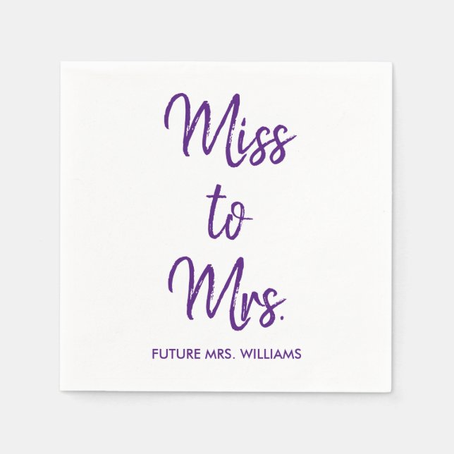 Miss to Mrs Purple Bridal Shower Bachelorette Hen Napkin (Front)