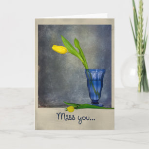 Miss You Card
