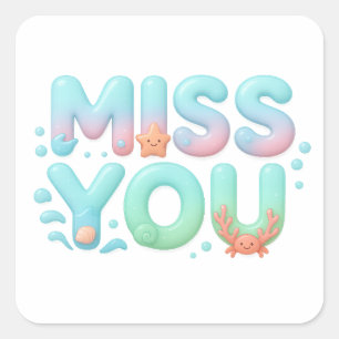 Miss You Glossy Ocean Pastel Word Square Sticker