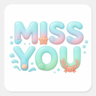 Miss You Glossy Ocean Pastel Word Square Sticker