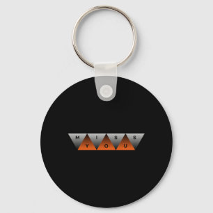 Miss You Key Ring