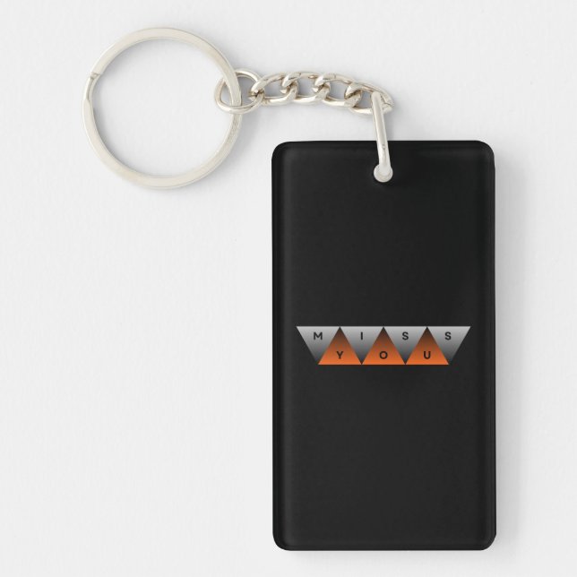 Miss You Key Ring (Front)