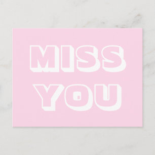 Miss You, light pink white modern bold Postcard