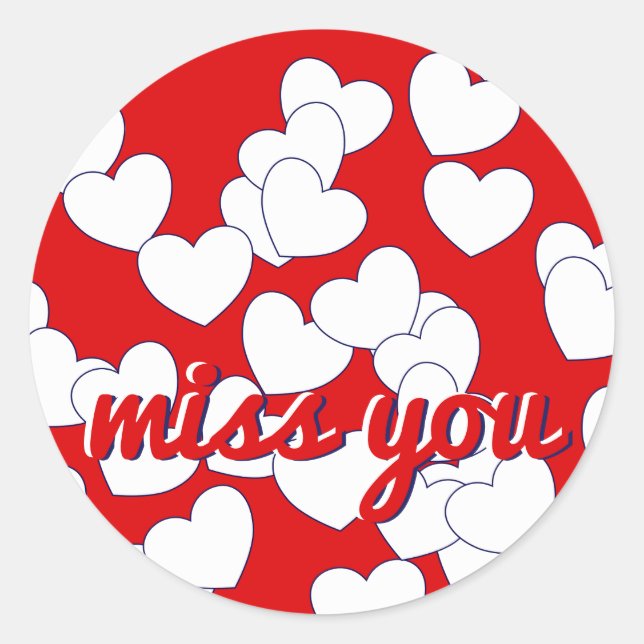 'miss you' - Red With Cute White Love Hearts Classic Round Sticker (Front)