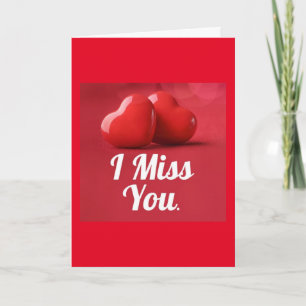 *MISS* YOU & WANT TO *KISS* YOU CARD