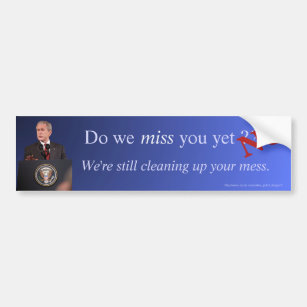"Miss you yet?" bumper sticker. Bumper Sticker