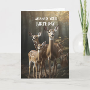 Missed Birthday Belated Fun Deer Card