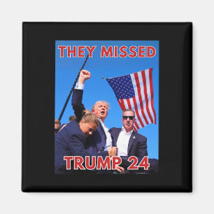 Missed Trump 2024 - Patriotic Political Maga Magnet