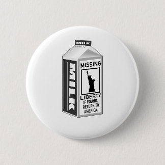 Missing Liberty Milk Carton 6 Cm Round Badge