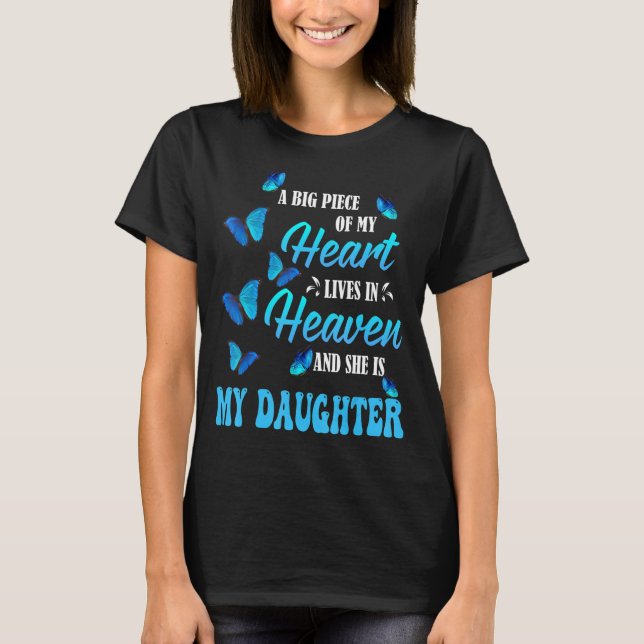 Missing Memorial Of My Daughter In Heaven Lost A L T-Shirt (Front)