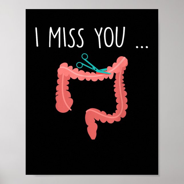 Missing My Colon Funny Ostomy Ostomate Surgery Hum Poster (Front)