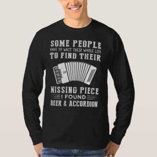 Missing Piece Found: Beer and Accordion T-Shirt