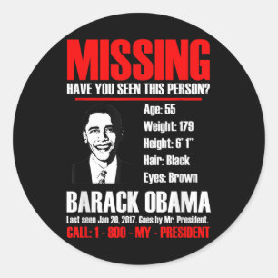 Missing President Obama T Shirt Classic Round Sticker
