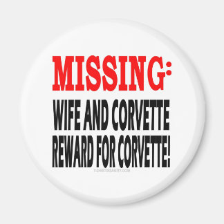 Missing Wife & Corvette Reward for Corvette Magnet