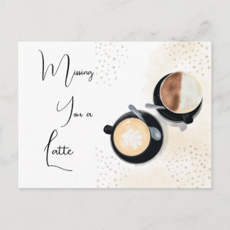 Missing You A Latte Postcard