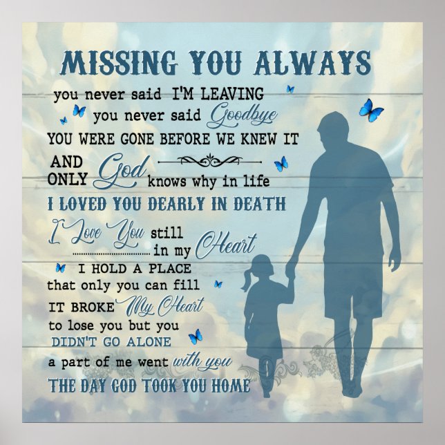 Missing You Always, Dad/Memorial Poster (Front)