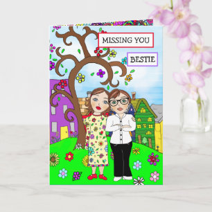 Missing You Bestie Friendship Thinking of You Card