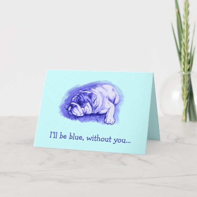 Missing You Bulldog Card (Front)