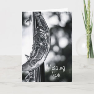 Missing You Card