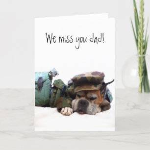 Missing you Dad Military boxer greeting card