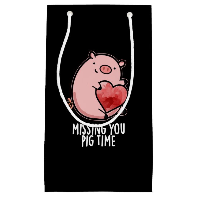 Missing You Pig Time Funny Animal Pun Dark BG Small Gift Bag (Front)