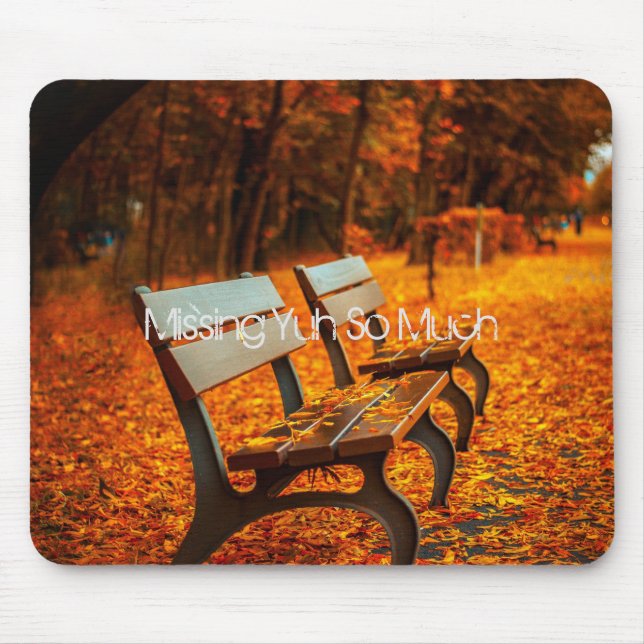Missing Yuh So Much Mouse Pad (Front)