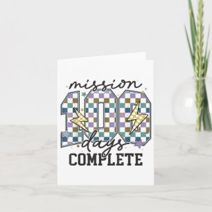 Mission 100 Days Complete Funny 100 Days Of School Card