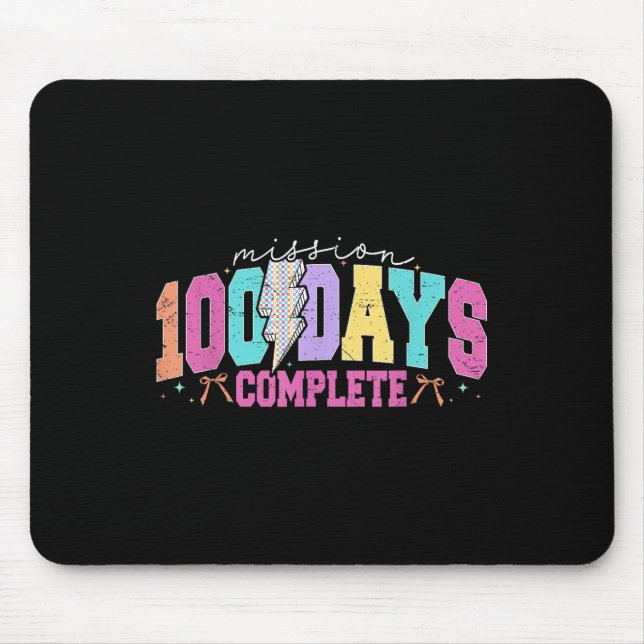 Mission 100 Days Complete Funny 100 Days Of School Mouse Pad (Front)