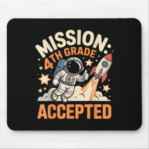 Mission 4th Grade Accepted Astronaut Space Rocket Mouse Pad