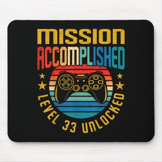 Mission Accomplished Level 33 Unlocked 33rd Mouse Pad (Front)