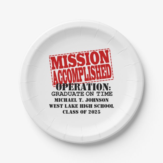 MISSION ACCOMPLISHED Operation Graduate On Time Paper Plate (Front)