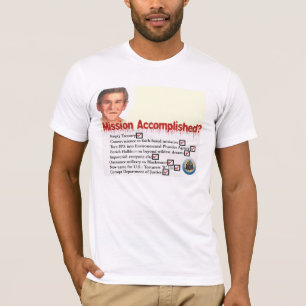Mission Accomplished? T-Shirt