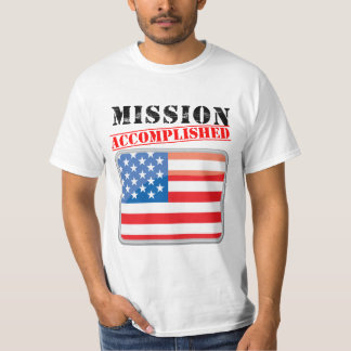 Mission Accomplished United States T-Shirt