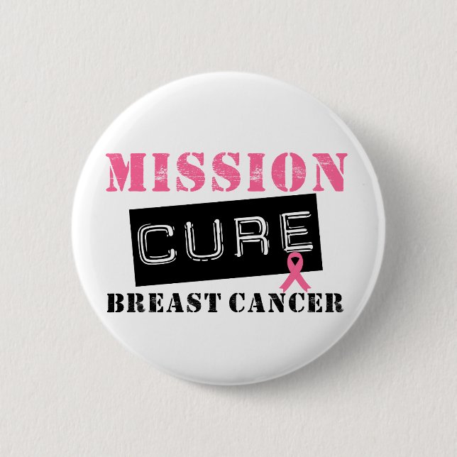 Mission Cure Breast Cancer 6 Cm Round Badge (Front)