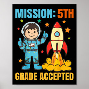 Mission Fifth 5th Grade Accepted Astronaut Back To Poster