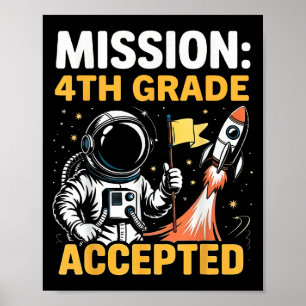 Mission Fourth 4th Grade Accepted Astronaut Back T Poster
