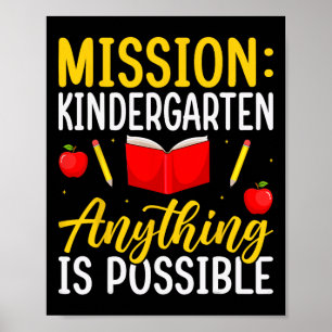 Mission Kindergarten Anything Is Possible  Poster
