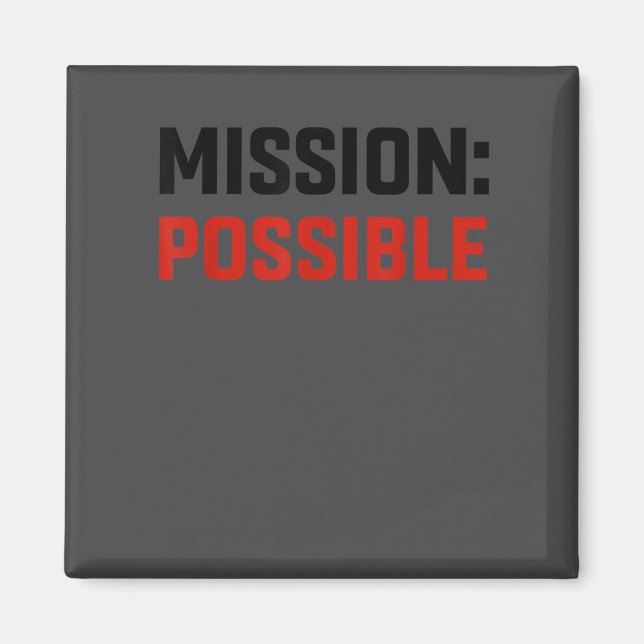 Mission Ssible Motivational Insrational School  Magnet (Front)