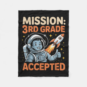 Mission Third 3rd Grade Accepted Astronaut Back To Fleece Blanket