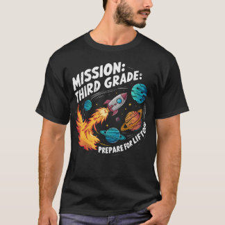 Mission Third Grade Back To School School Teacher T-Shirt