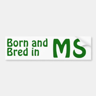 Mississippi Bred (Bumper) Sticker